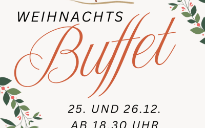 25. und 26.12. Weihnachtsbuffet